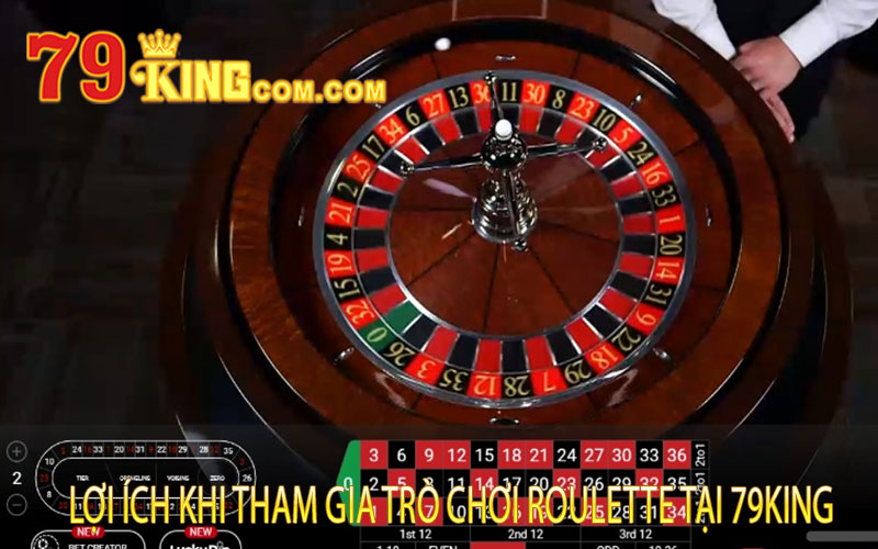 Lợi ích khi tham gia trò chơi Roulette tại 79king